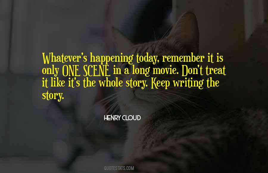 Remember Today Is Quotes #986820
