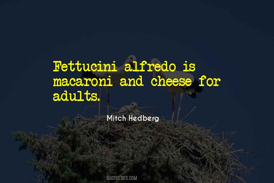 Cheese Pasta Quotes #252263