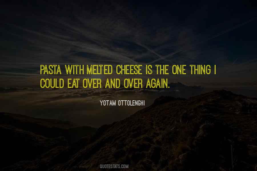 Cheese Pasta Quotes #633315