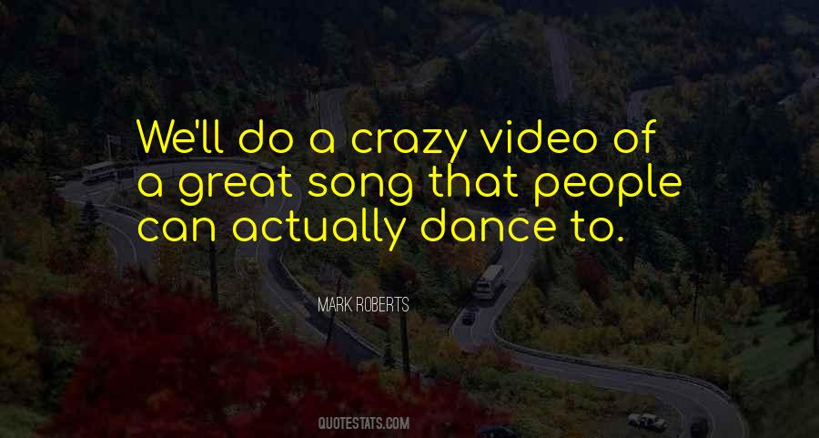 Dance Crazy Quotes #1857751