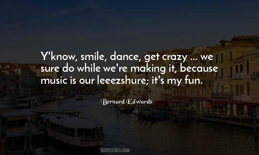 Dance Crazy Quotes #499344