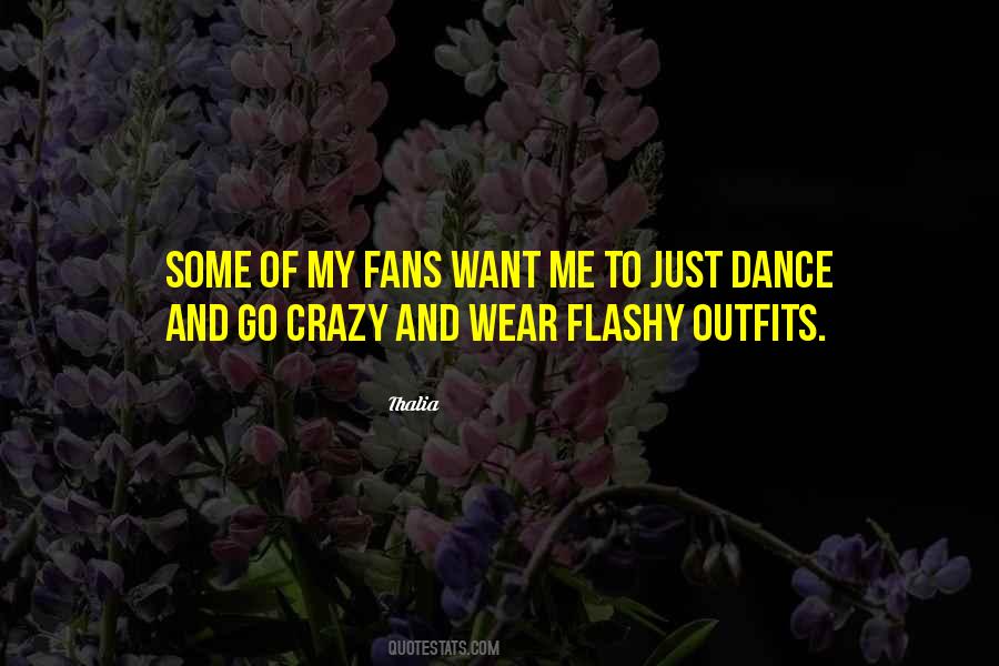 Dance Crazy Quotes #976005