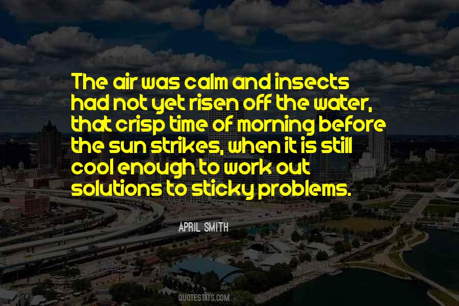 The Morning Calm Quotes #636626