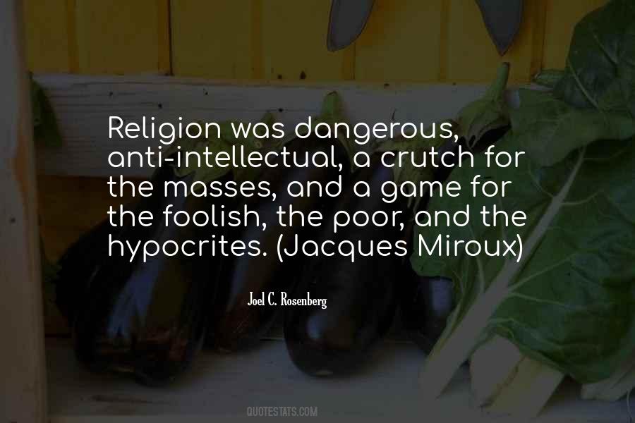 Religion Is A Crutch Quotes #604334