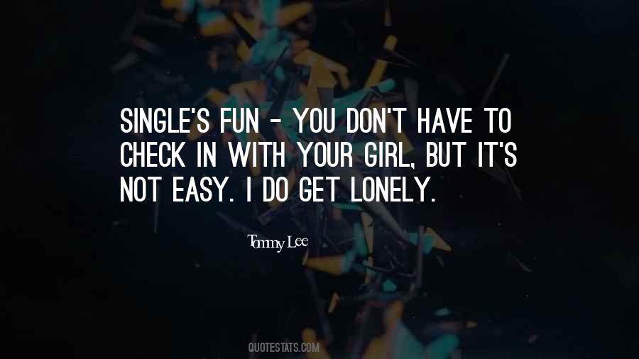 Fun Single Girl Quotes #1141486