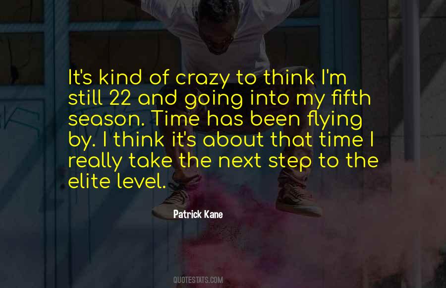 Quotes About Going To The Next Level #1793901