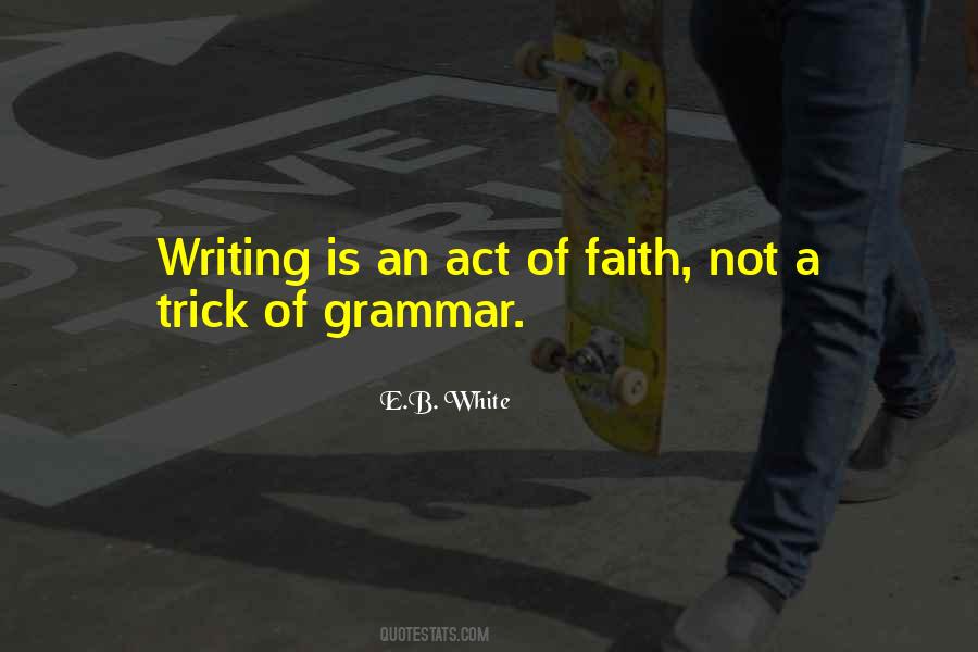 Grammar Writing Quotes #412968