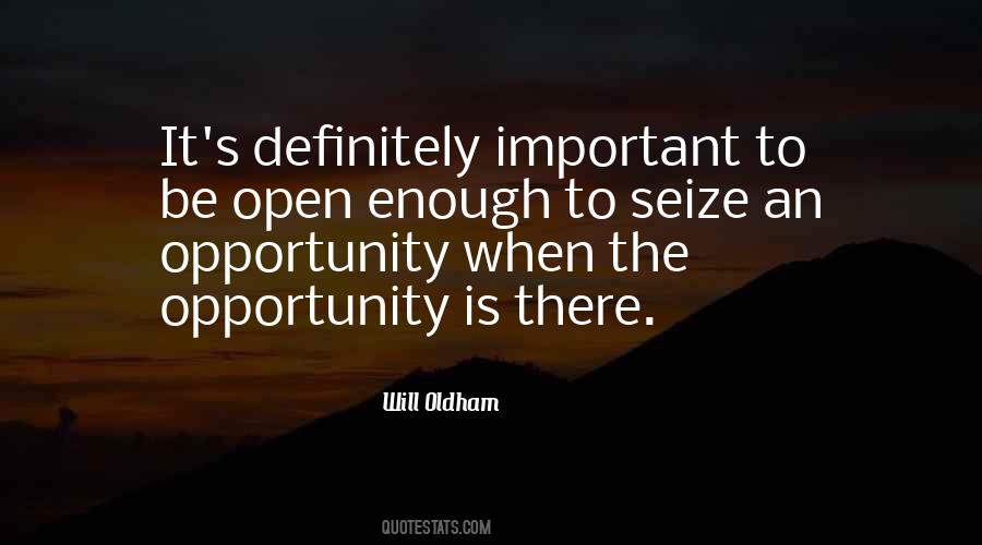 Open Opportunity Quotes #293311