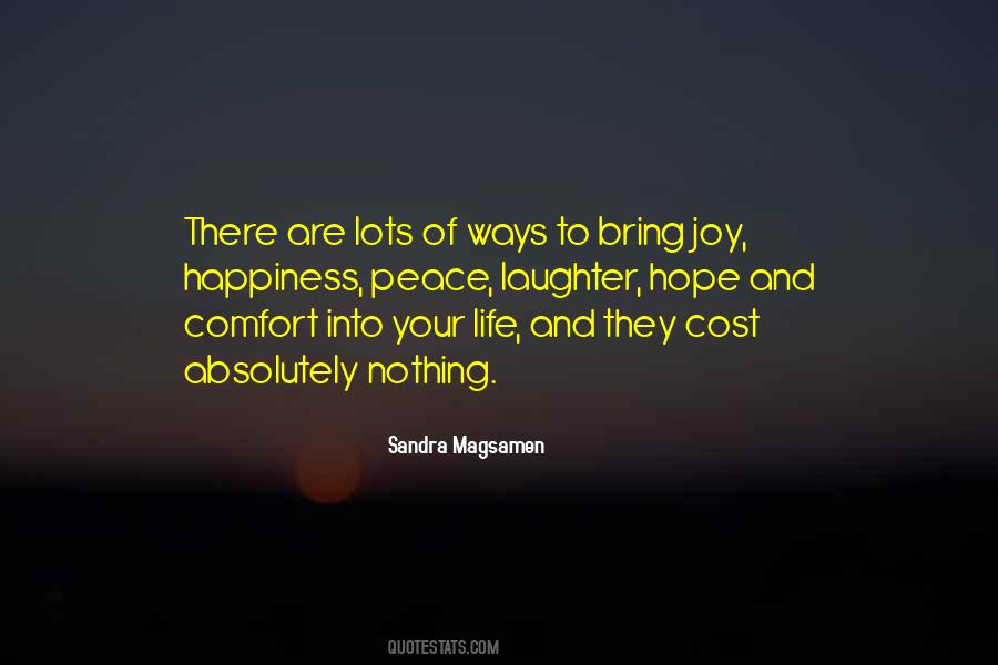 Joy Peace And Happiness Quotes #1458881