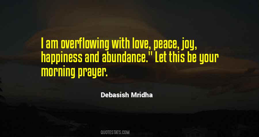 Joy Peace And Happiness Quotes #1555693