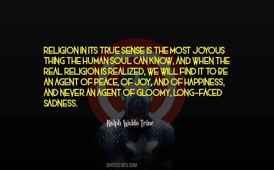 Joy Peace And Happiness Quotes #988039
