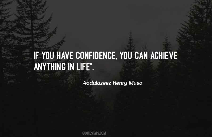 We Can Achieve Anything Quotes #1130533