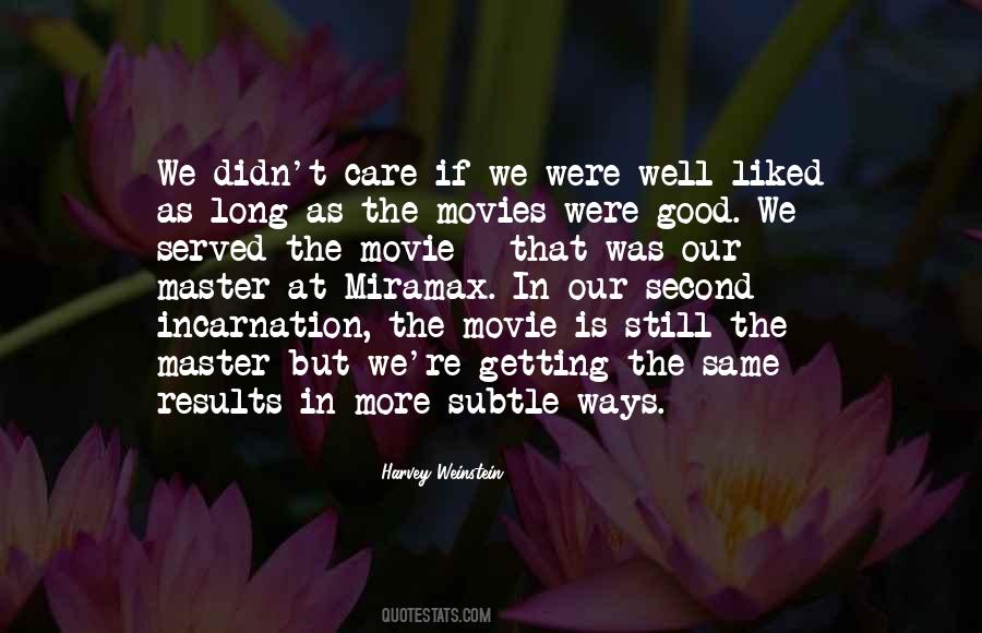 Getting The Same Results Quotes #1638785