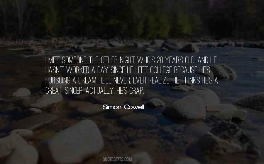 You Are Never Too Old To Dream Quotes #1595309