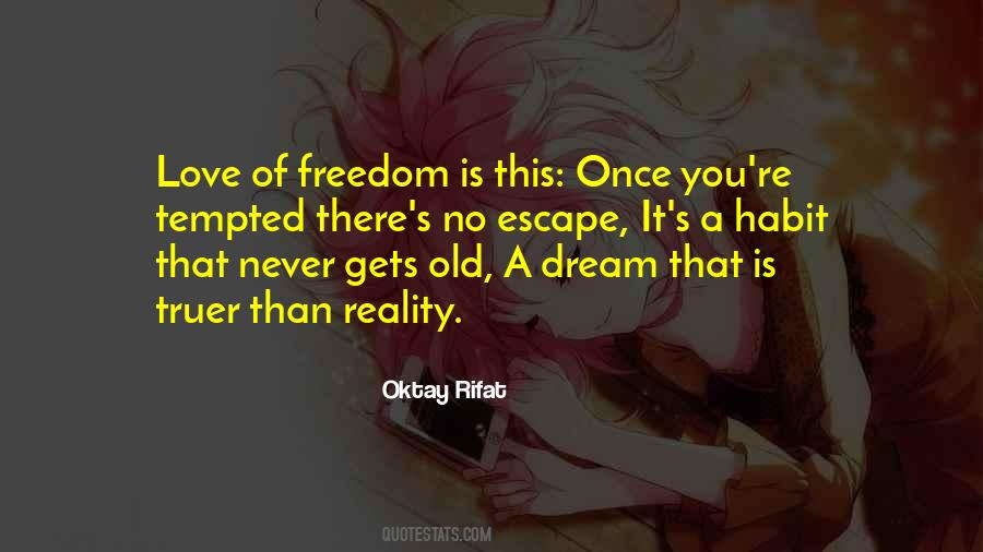 You Are Never Too Old To Dream Quotes #655966
