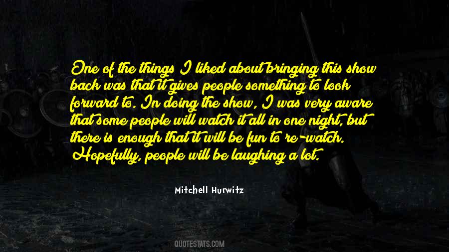 Fun Things Quotes #199680