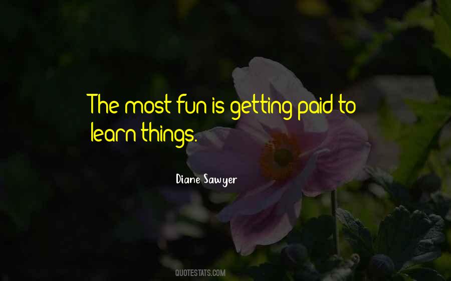 Fun Things Quotes #223714