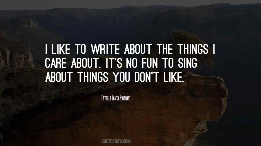 Fun Things Quotes #224699 Fun Things Quotes #224699