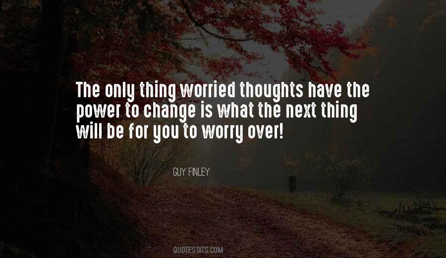 Thoughts Have Power Quotes #1546781