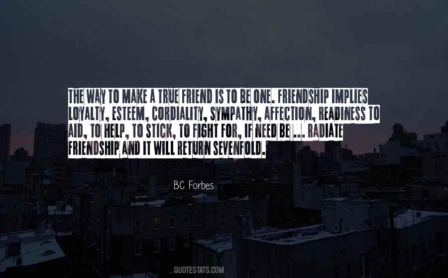 Be A True Friend Quotes #1104068