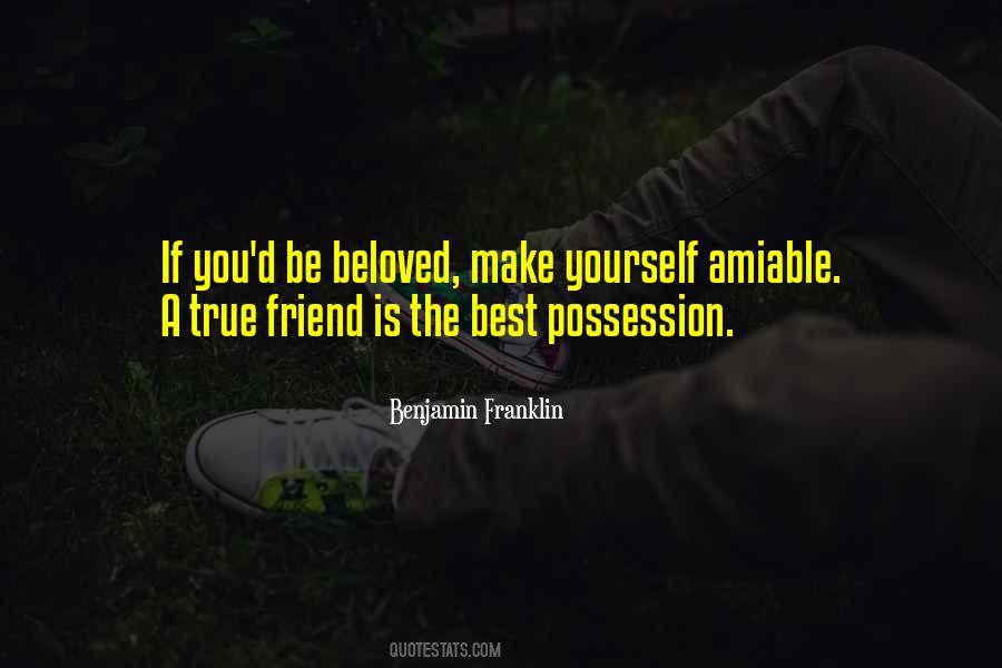 Be A True Friend Quotes #1115819