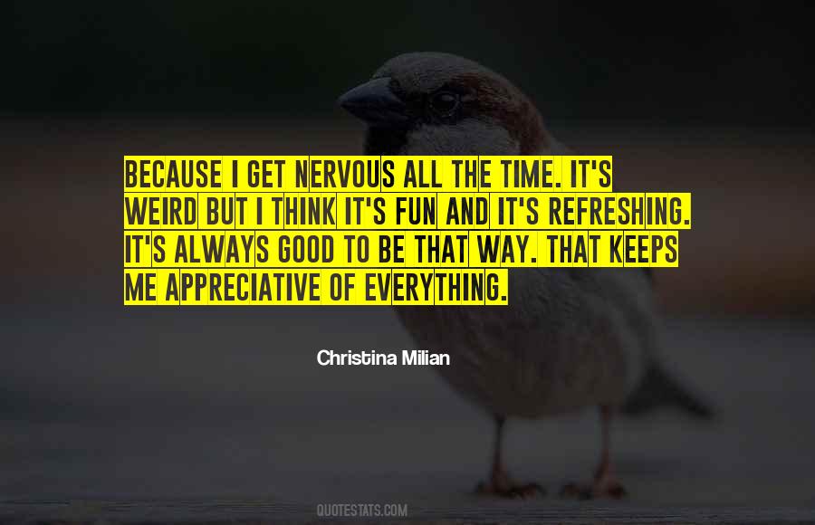 Be Good All The Time Quotes #1436936