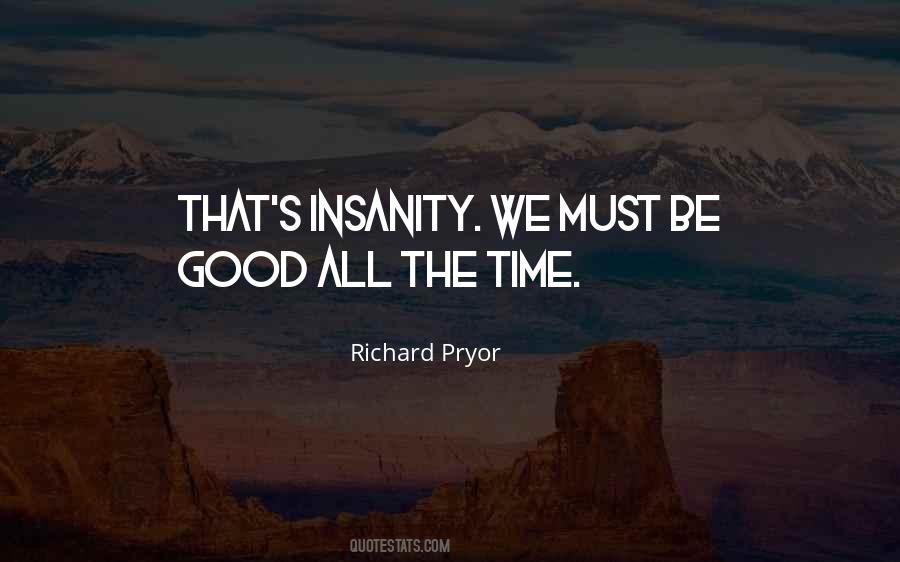 Be Good All The Time Quotes #796195