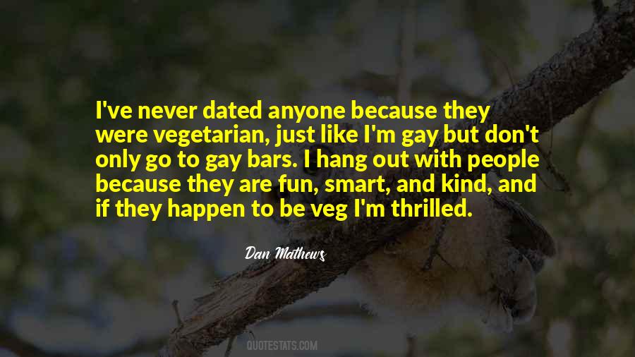 Fun To Be With Quotes #119262