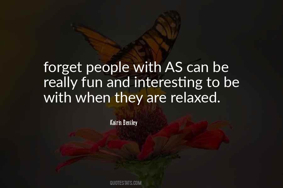 Fun To Be With Quotes #214189