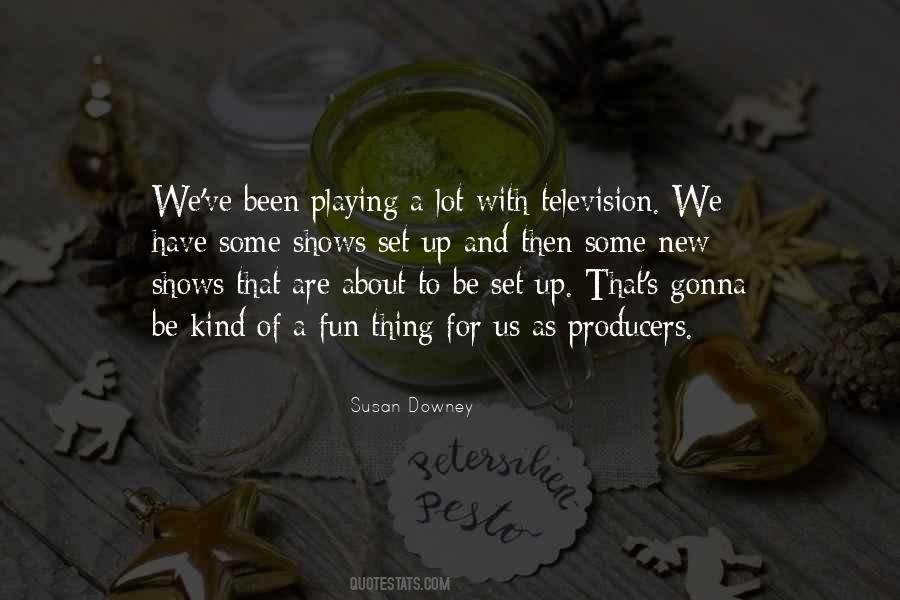 Fun To Be With Quotes #368929