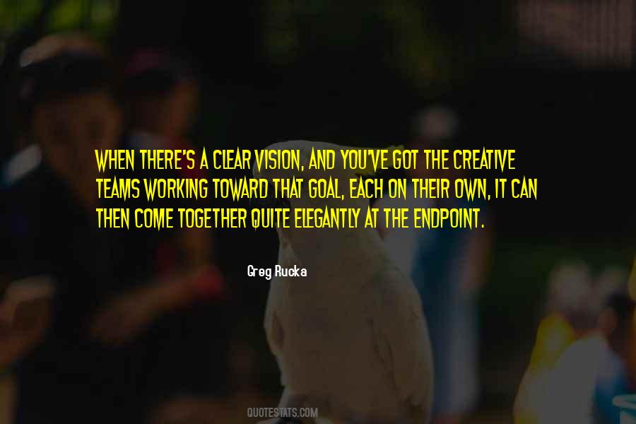 Vision And Goal Quotes #1318462