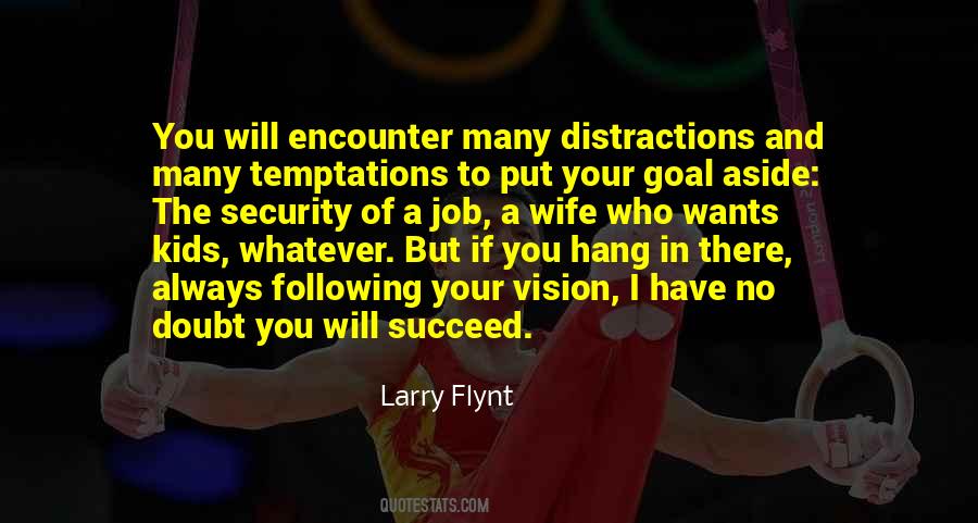 Vision And Goal Quotes #1593824