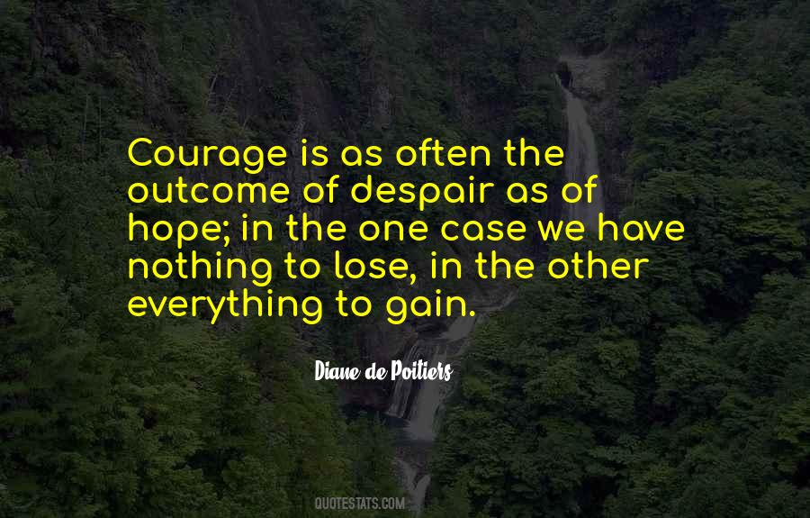 We Have Nothing To Lose Quotes #1118385