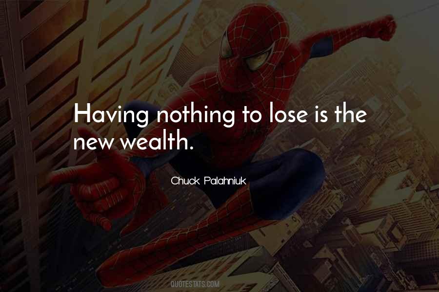 We Have Nothing To Lose Quotes #8004