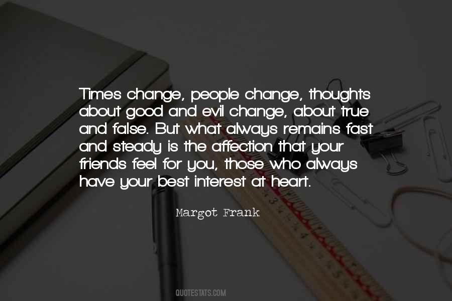Best Interest At Heart Quotes #1516678