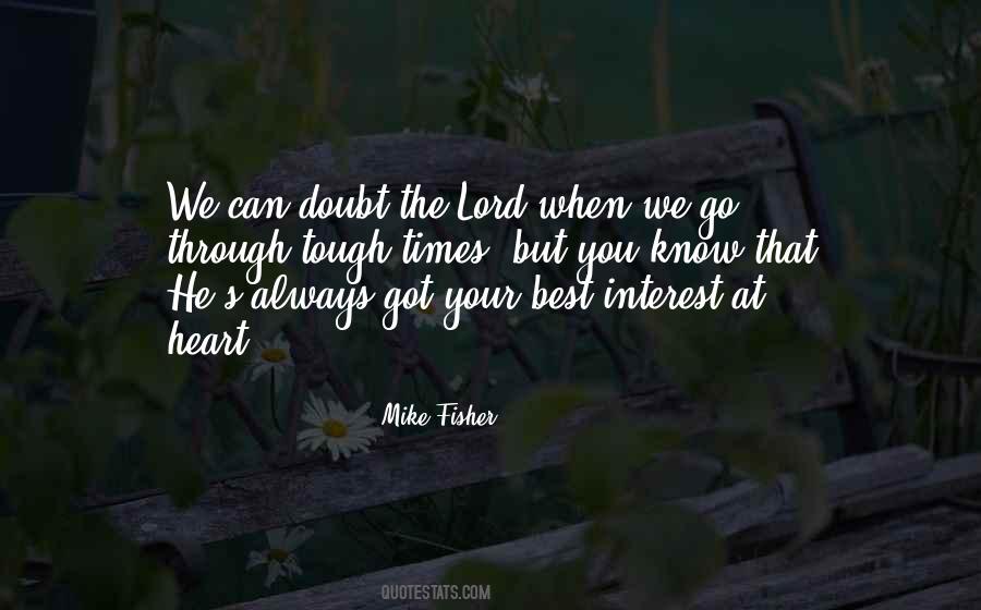 Best Interest At Heart Quotes #1576912