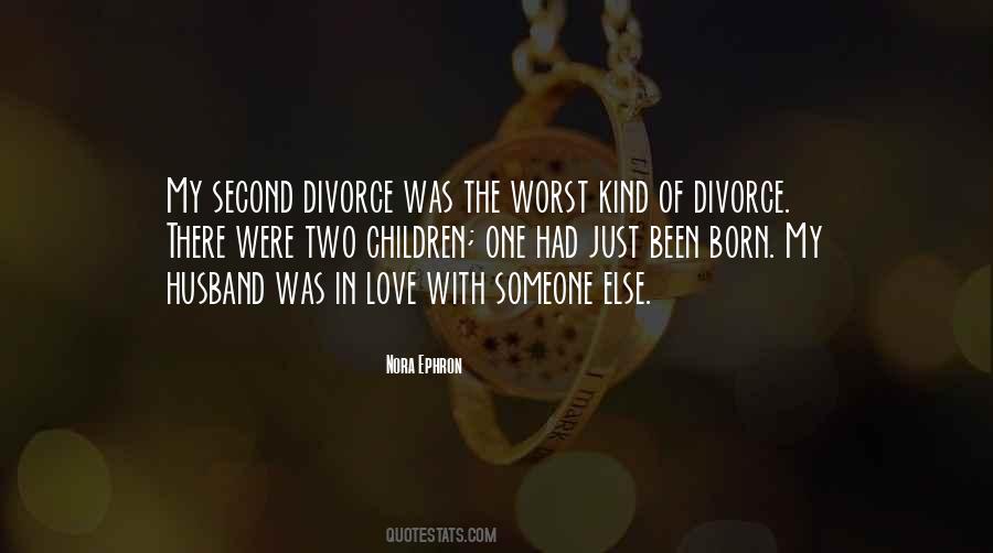 Divorce Love Quotes #861333