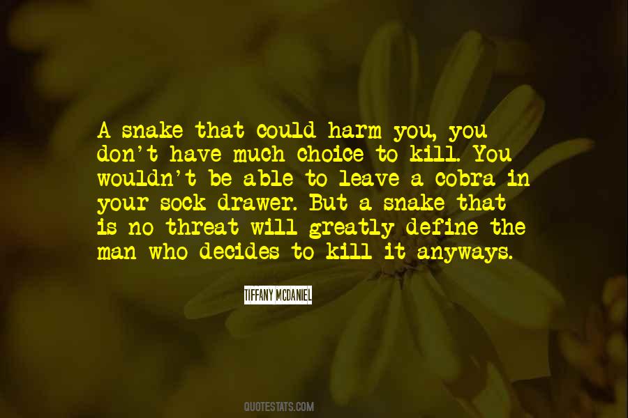 Choice Is Your Quotes #1613985