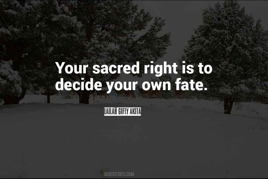 Choice Is Your Quotes #1742922