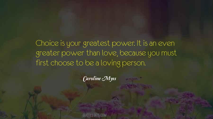 Choice Is Your Quotes #317331