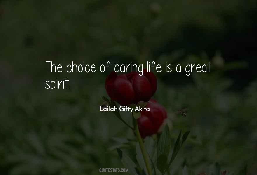 Choice Is Your Quotes #871442