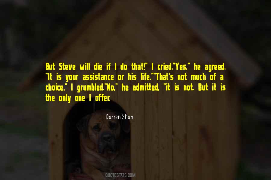 Choice Is Your Quotes #924049