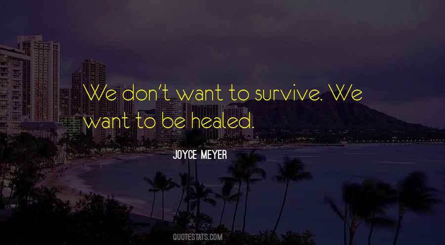 I Will Be Healed Quotes #104578