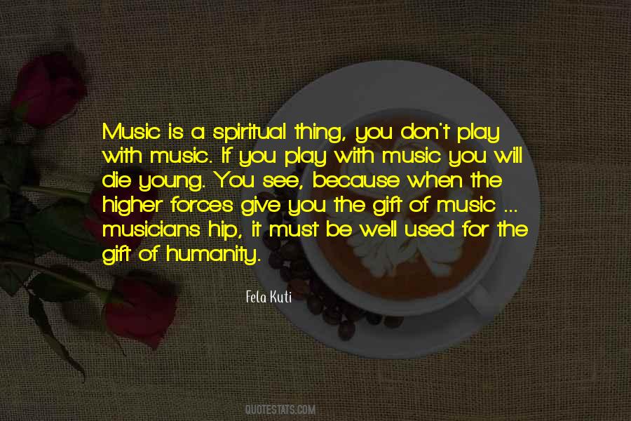 Quotes About The Gift Of Music #579011