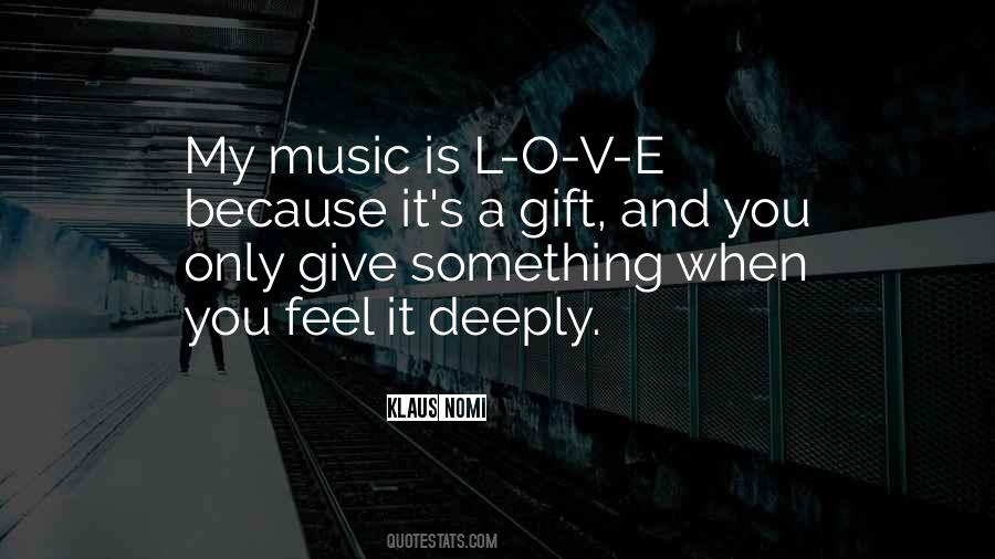 Quotes About The Gift Of Music #655562