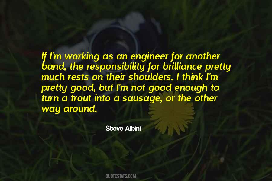 Good Engineer Quotes #243875