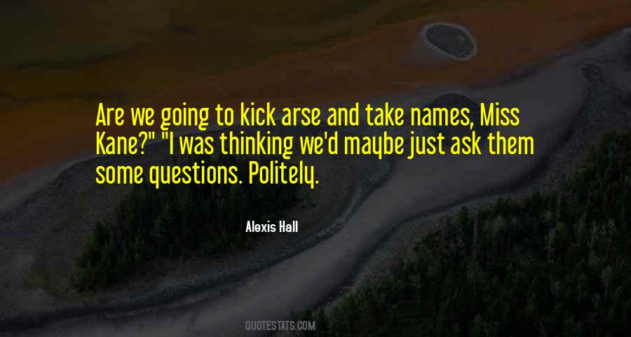 Kick Up The Arse Quotes #81431