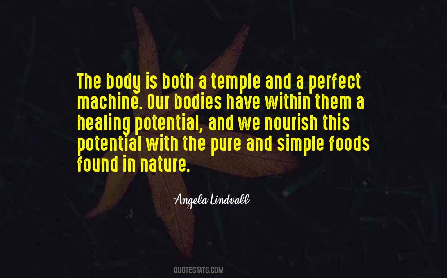 Nature Is My Temple Quotes #1200553