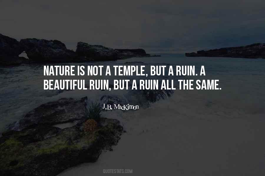 Nature Is My Temple Quotes #1739930