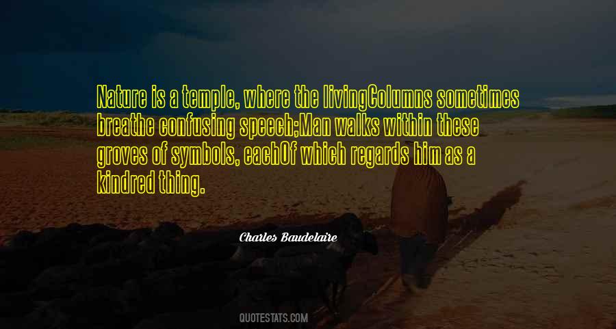Nature Is My Temple Quotes #341079